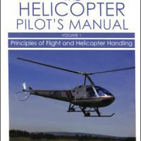 Helicopter Pilot's Manual, Vol. 1: Principles of Flight & Helicopter Handling - Bailey