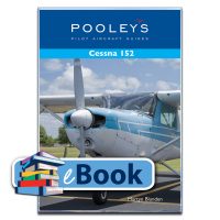A Pooleys Pilot Aircraft Guide – Cessna 152 eBook