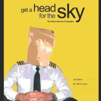 Get a Head for the Sky–The Airline Interview Preparation, Martin Jarvis (3rd Ed)