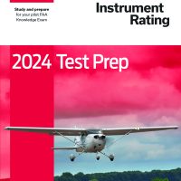 ASA Test Prep 2024 Series: Instrument Rating