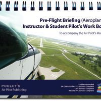 Pre-Flight Briefing (A) Instructor & Student Pilot's Work Book