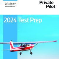 ASA Test Prep 2024 Series - Private Pilot
