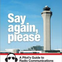 Say Again, Please: Guide to Radio Communications (7th Edition) - ASA