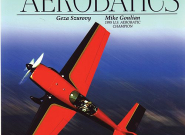 Advanced Aerobatics – Szurovy, Goulian