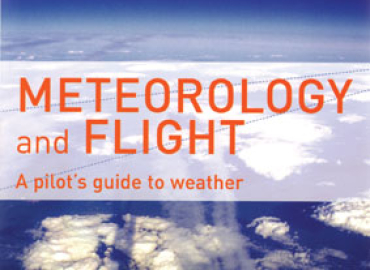 Meteorology and Flight, A Pilot’s Guide to Weather – Bradbury