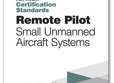 Airman Certification Standards: Remote Pilot, Small Unmanned Aircraft Systems