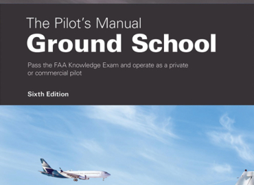 ASA Pilot’s Manual Volume 2, 6th Edition – Ground School