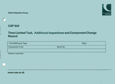 CAP 543 – Time Limited Task, Additional Inspections and Component Change Record