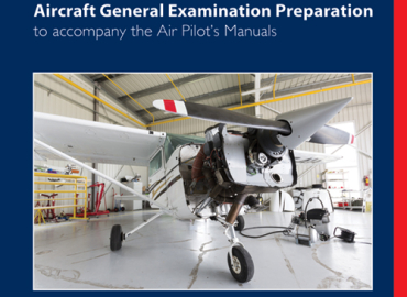 Exam 8 – Q&A Aircraft General Examination Preparation