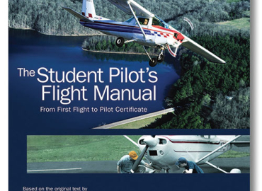 ASA The Student Pilot’s Flight Manual – 11th Edition